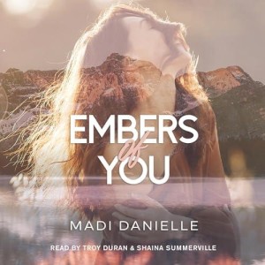 Cover: Embers of You - Madi Danielle