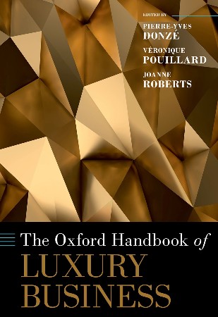 Cover: The Oxford Handbook of Luxury Business - Donz?