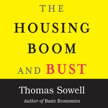 Cover: The Housing Boom and Bust - Sowell, Thomas