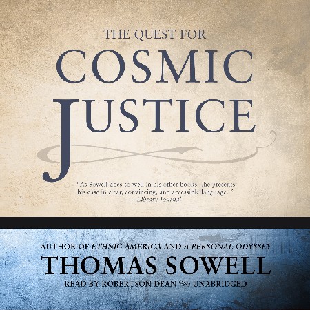 Cover: The Quest for Cosmic Justice - Thomas Sowell