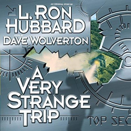 Cover: A Very Strange Trip - Hubbard, L. Ron, Wolverton, Dave