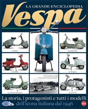 La grande enciclopedia Vespa (Officina del Vespista Speciale 2025)