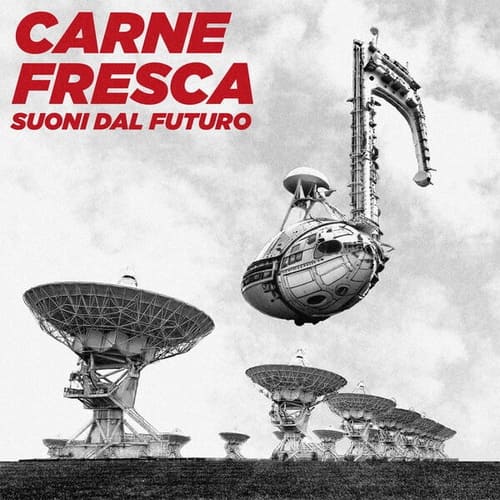 Carne Fresca (Suoni dal Futuro) (2025) FLAC