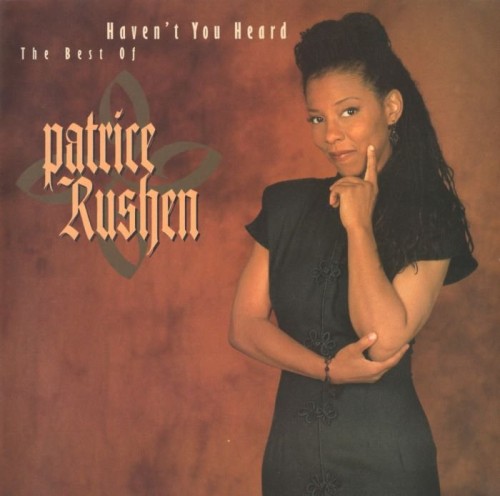 Patrice Rushen  Haven't You Heard: The Best Of Patrice Rushen (1996) Lossless