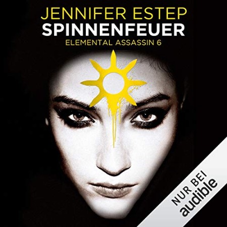 Cover: Spinnenfeuer: Elemental Assassin 6 - Estep, Jennifer