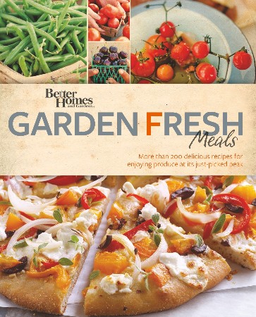 Cover: Better Homes and Gardens Garden Fresh Meals - Better Homes and Gardens
