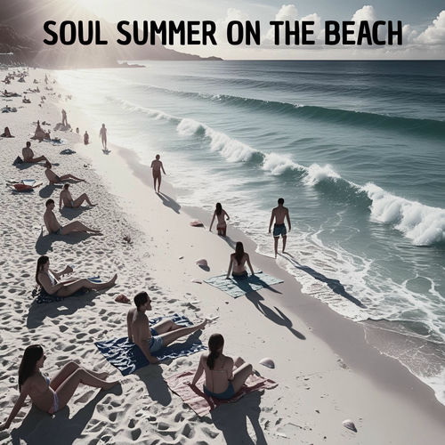 Soul Summer On The Beach (2025) FLAC