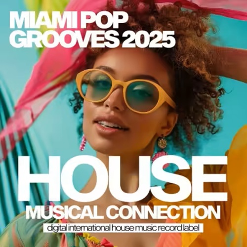 Miami Pop Grooves 2025 (2025) Miami Pop Grooves 2025 (2025)