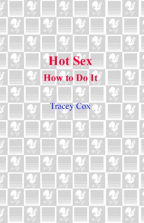 Cover: Hot Sex How To Do It - Tracey Cox