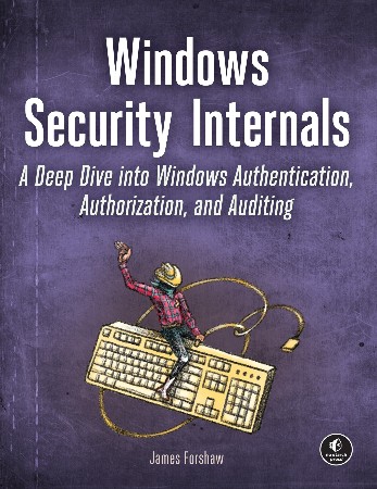 Cover: Windows Security Internals - Forshaw