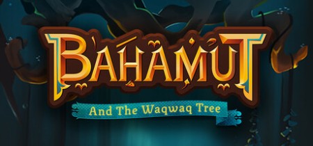 Bahamut and the Waqwaq Tree NSW-VENOM Bahamut and the Waqwaq Tree NSW-VENOM
