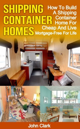 Cover: Shipping Container Homes - Austin Knight