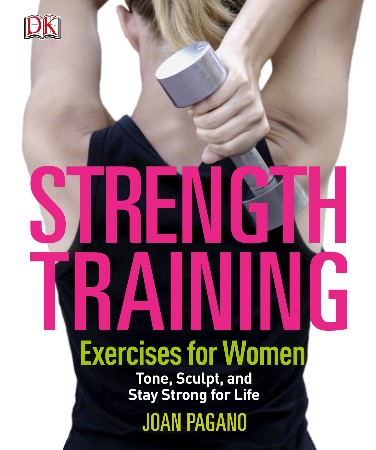 Cover: Strength Training Exercises for Women - Joan Pagano
