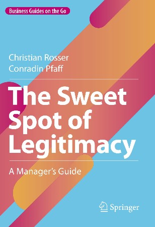 Cover: The Sweet Spot of Legitimacy - Rosser
