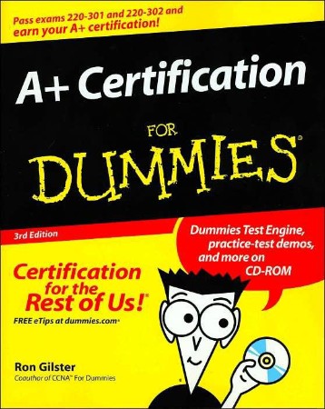 Cover: A+ Certification for Dummies&reg; - Gilster