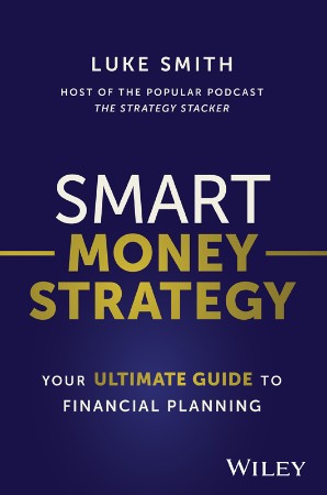 Cover: Smart Money Strategy - Luke Smith