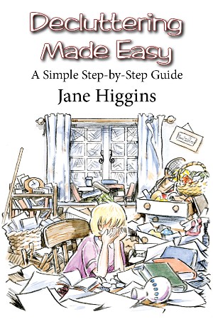 Cover: Decluttering Made Easy: A Simple Step-by-Step Guide - Higgins