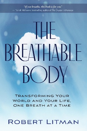 Cover: The Breathable Body - Robert Litman