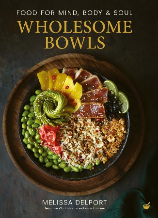 Cover: Wholesome Bowls - Melissa Delport