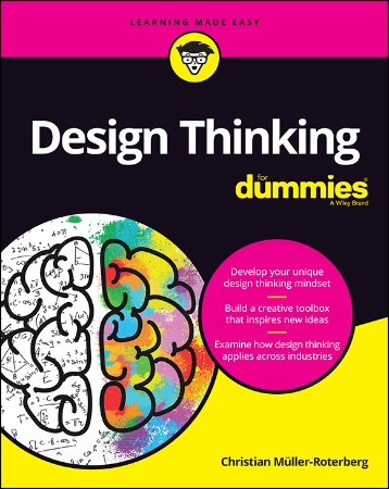 Cover: Design Thinking For Dummies - M&uuml;ller-Roterberg