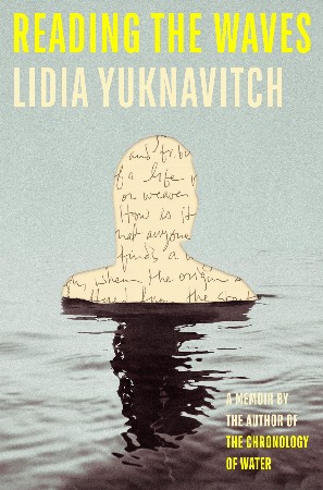 Cover: Reading the Waves - Lidia Yuknavitch