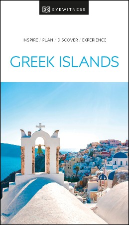 Cover: DK Eyewitness the Greek Islands - DK Eyewitness