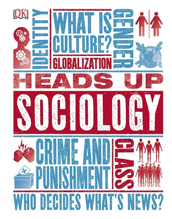 Cover: Heads Up Sociology - DK