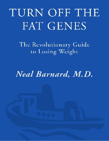Cover: Turn Off the Fat Genes - Barnard M.D.