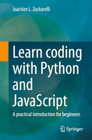 Cover: Learn coding with Python and JavaScript - Joachim L. Zuckarelli