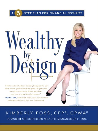 Cover: Wealthy by Design: A 5-Step Plan for Financial Security - Kimberly Foss