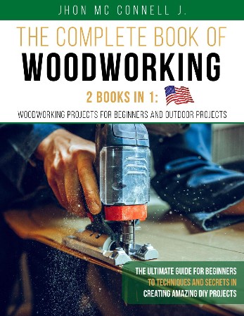 Cover: The Complete book of woodWorking - Jhon J. Mc Connell
