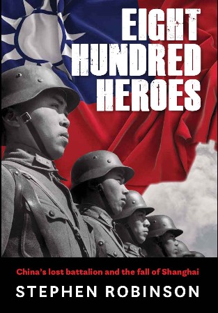 Cover: Eight Hundred Heroes - Robinson