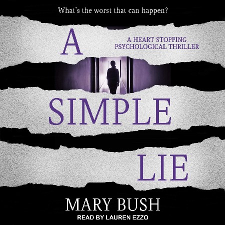 Cover: A Simple Lie: a heart stopping psychological thriller - Bush, Mary