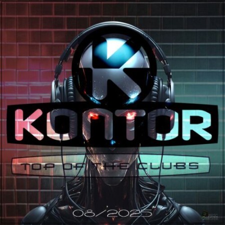 Kontor Top Of The Clubs 08.2025 (2025) Kontor Top Of The Clubs 08.2025 (2025)