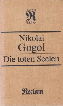 Cover: Die toten Seelen - Nikolai Gogol