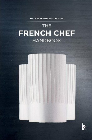 Cover: The French Chef Handbook - Maincent-Morel