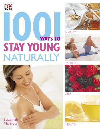 Cover: 1001 Ways to Stay Young Naturally - Marriott
