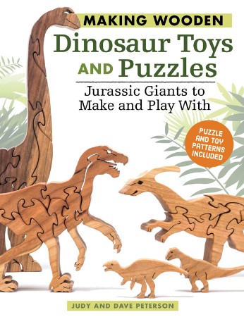 Cover: Making Wooden Dinosaur Toys and Puzzles - Judy Peterson
