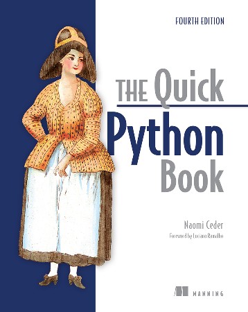 Cover: The Quick Python Book, Fourth Edition - Naomi Ceder