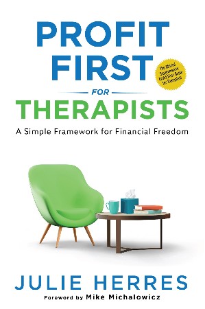 Cover: Profit First for Therapists - Herres