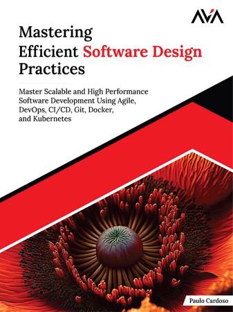 Cover: Mastering Efficient Software Design Practices - Cardoso