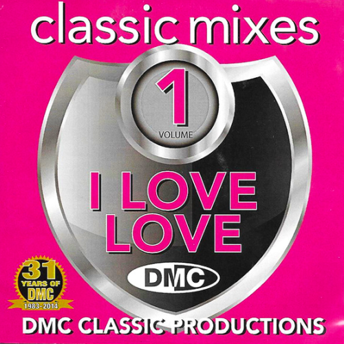 DMC Classic Mixes - I Love Love Vol. 1 (Limited Edition, Partially Mixed)