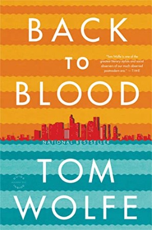Cover: Back to Blood - Tom Wolfe