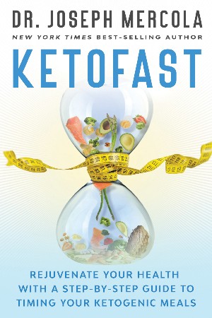 Cover: KetoFast: Rejuvenate Your Health with a Step-by-Step Guide to Timing Your Ketogenic Meals - Dr Joseph Mercola
