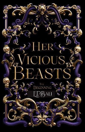Cover: Her Vicious Beasts - E.P. Bali