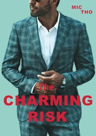Cover: Mic Tho - The Charming Risk