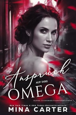 Cover: Mina Carter - Alpha Sicherheitsunternehmen 2 - Anspruch auf ihre Omega