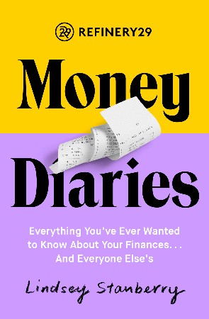 Cover: Refinery29 Money Diaries - Stanberry
