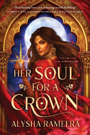 Cover: Her Soul for a Crown - Alysha Rameera