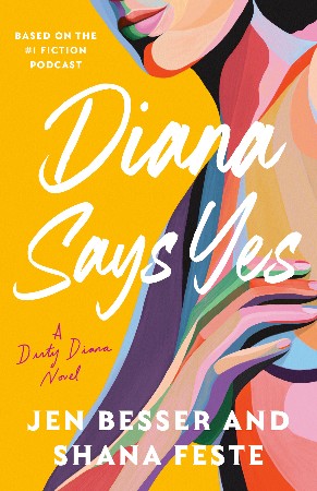 Cover: Diana Says Yes - Jen Besser